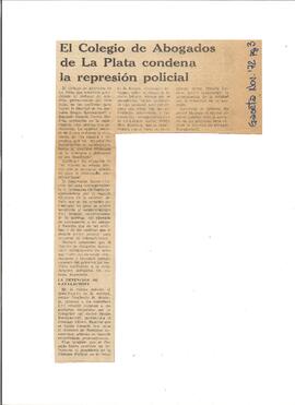 "El Colegio de Abogados de La Plata condena la represión policial", Gaceta, La Plata, 1972