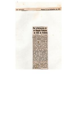 "Por la detención de un abogado realizóse un acto de protesta", La Razón, 1971