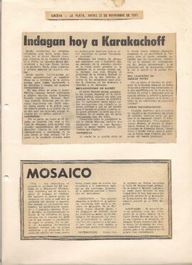 "Indagan hoy a Karakachoff" y "Mosaico", Gaceta, La Plata, 1971